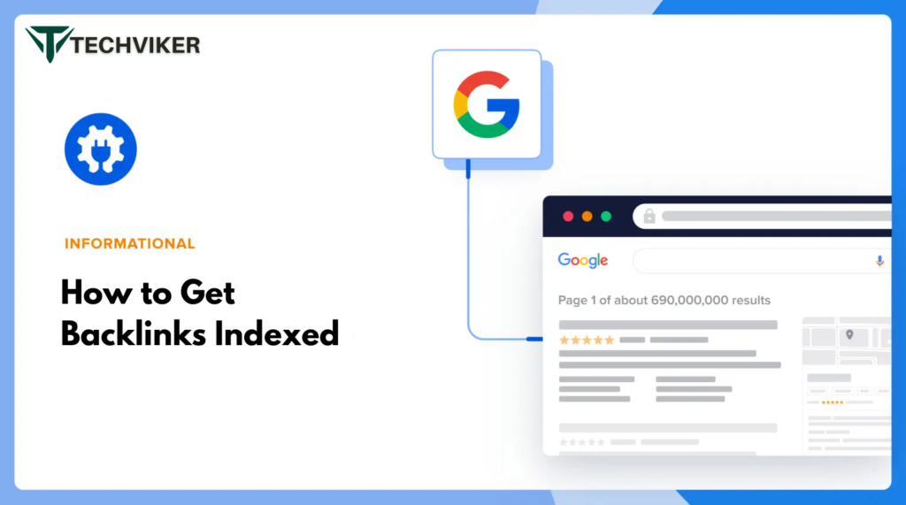 How to Get Backlinks Indexed