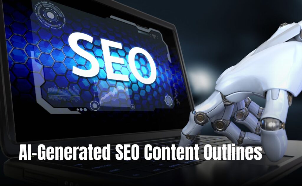 AI-Generated SEO Content Outlines
